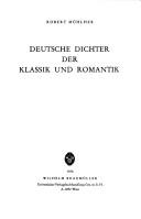 Deutsche Dichter der Klassik und Romantik by Robert Mühlher cover