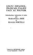 Les P.C. espagnol, français, italien, face au pouvoir by Hugues Portelli cover