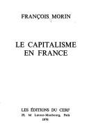 Le capitalisme en France by François Morin cover