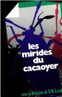 Les Mirides du cacaoyer by E. M. Lavabre cover