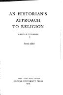 An historian's approach to religion by Arnold J. Toynbee cover