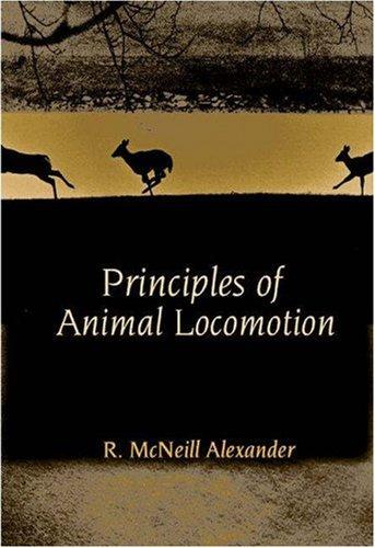 Principles of Animal Locomotion by R. McNeill Alexander cover