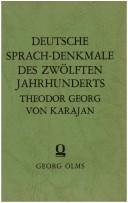 Deutsche Sprach-Denkmale des zwölften Jahrhunderts by Theodor Georg von Karajan cover