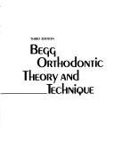 Begg orthodontic theory and technique