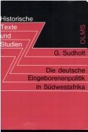 Die deutsche Eingeborenenpolitik in Südwestafrika by Gert Sudholt cover
