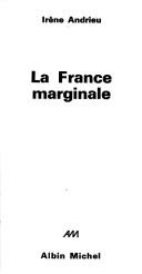La France marginale by Irène Andrieu cover