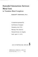 Extended interactions between metal ions in transition metal complexes