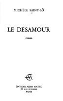 Le désamour by Mich̀ele Saint-Lô cover