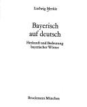 Bayerisch auf deutsch by Ludwig Merkle cover