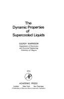 The dynamic properties of supercooled liquids