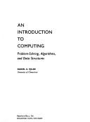 An introduction to computing: problem-solving, algorithms, and data structures