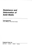 Resistance and deformation of solid media
