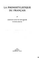 La phonostylistique du français by Christian Louis van den Berghe cover
