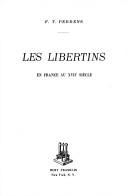 Les libertins en France au XVIIe siècle by François Tommy Perrens, F.-T Perrens cover
