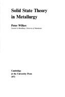 Solid state theory in metallurgy