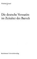 Die deutsche Verssatire im Zeitalter des Barock by Winfried Freund cover