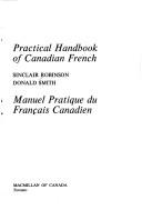 Practical handbook of Canadian French = by Sinclair Robinson cover