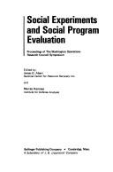 Social experiments and social program evaluation