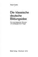 Die klassische deutsche Bildungsidee by Ralph Fiedler cover