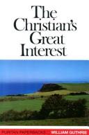 The Christian's great interest, in two parts