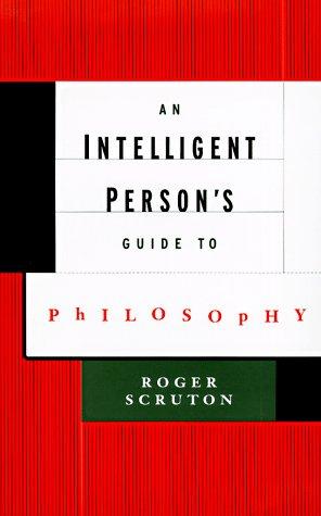 An intelligent person's guide to philosophy