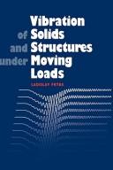 Vibration of solids and structures under moving loads