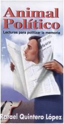 Animal político by Rafael Qintero López cover