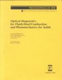 Optical diagnostics for fluids/heat/combustion and photomechanics for solids