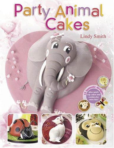 Party Animal Cakes by Lindy Smith cover