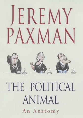 The political animal by Jeremy Paxman cover