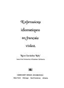 Expressions idiomatiques en français vivant by Reine Cardaillac Kelly cover