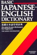 Basic Japanese-English dictionary = by Kokusai Kōryū Kikin cover