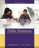 Public relations writing and media techniques by Dennis L. Wilcox cover