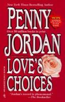 Love's Choices (Worldwide Library, Signature ed., No. 1)