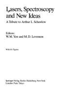 Lasers, spectroscopy, and new ideas