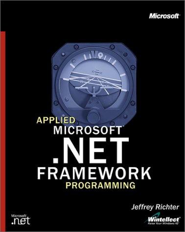 Applied Microsoft .NET Framework programming