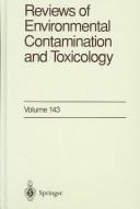 Reviews of Environmental Contamination and Toxicology / Volume 143 (Reviews of Environmental Contamination and Toxicology)