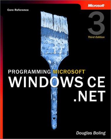 Programming Microsoft Windows Ce .Net