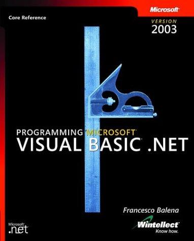Programming Microsoft Visual Basic .NET version 2003