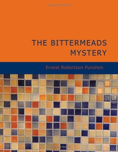 The Bittermeads Mystery