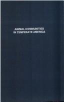 Animal communities in temperate America by Victor Ernest Shelford cover