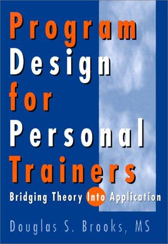 Program design for personal trainers