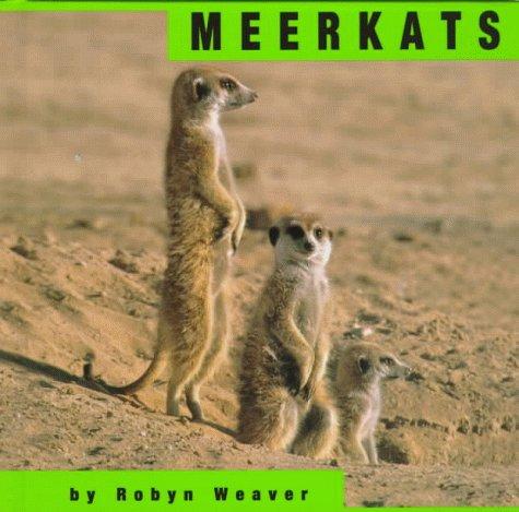 Meerkats by Robyn Conley, Robyn Weaver cover