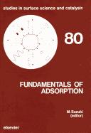 Fundamentals of adsorption by International Conference on Fundamentals of Adsorption (4th 1992 Kyoto, Japan) cover