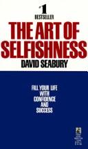 The Art of Selfishness