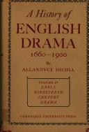 A history of English drama, 1660-1900