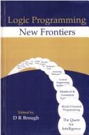 Logic Programming - New Frontiers