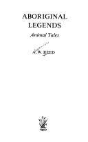Aboriginal Legends by Alexander Wyclif Reed cover