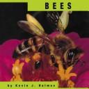 Bees (Animals) by Kevin J. Holmes cover