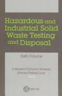 Hazardous and Industrial Solid Waste Testing and Disposal